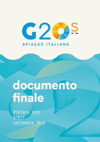 documento
finale
Bibione (Ve)
5/6/7
settembre 2018
 
