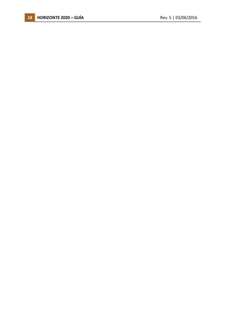 18 HORIZONTE 2020 – GUÍA Rev. 5 | 03/06/2016
 