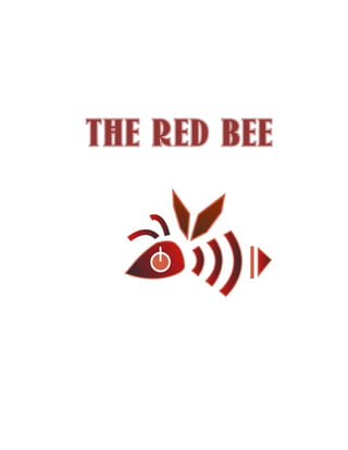 THE RED BEE
 