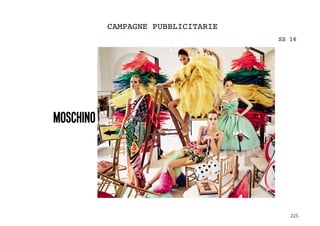 225	
CAMPAGNE PUBBLICITARIE
SS 16
 