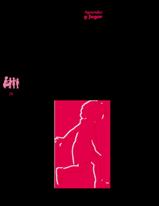 Aprender
y Jugar
36
Instrumento Diagnóstico
de Competencias Básicas
en Transición
 