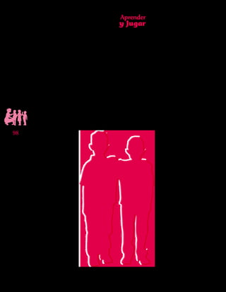 Aprender
y Jugar
98
Instrumento Diagnóstico
de Competencias Básicas
en Transición
 