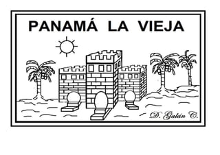 PANAMÁ  LA  VIEJA