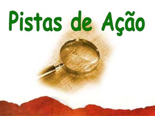 Pistas de Ação 