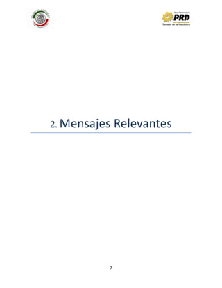 7
2. Mensajes Relevantes
 