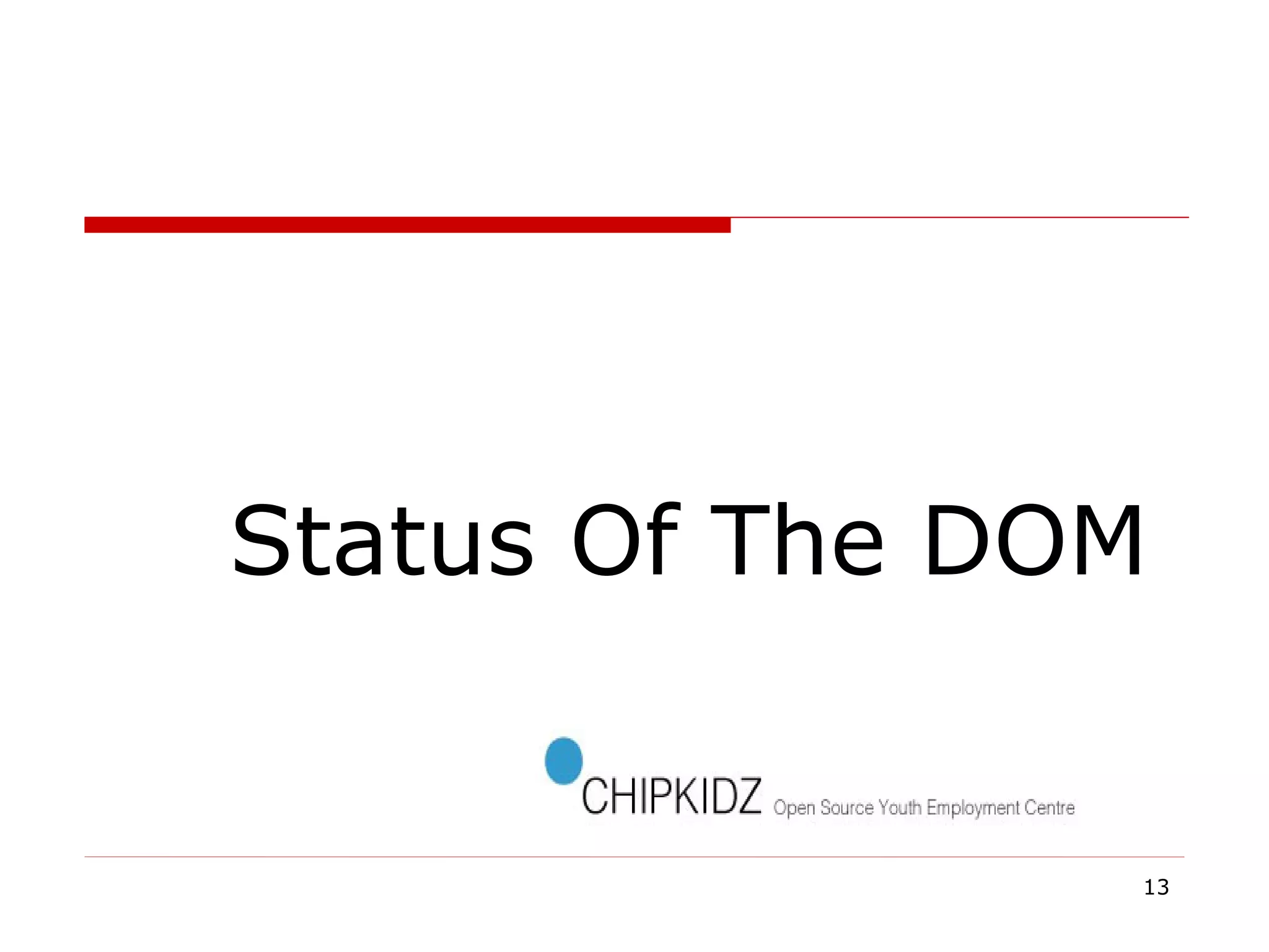 Status Of The DOM 