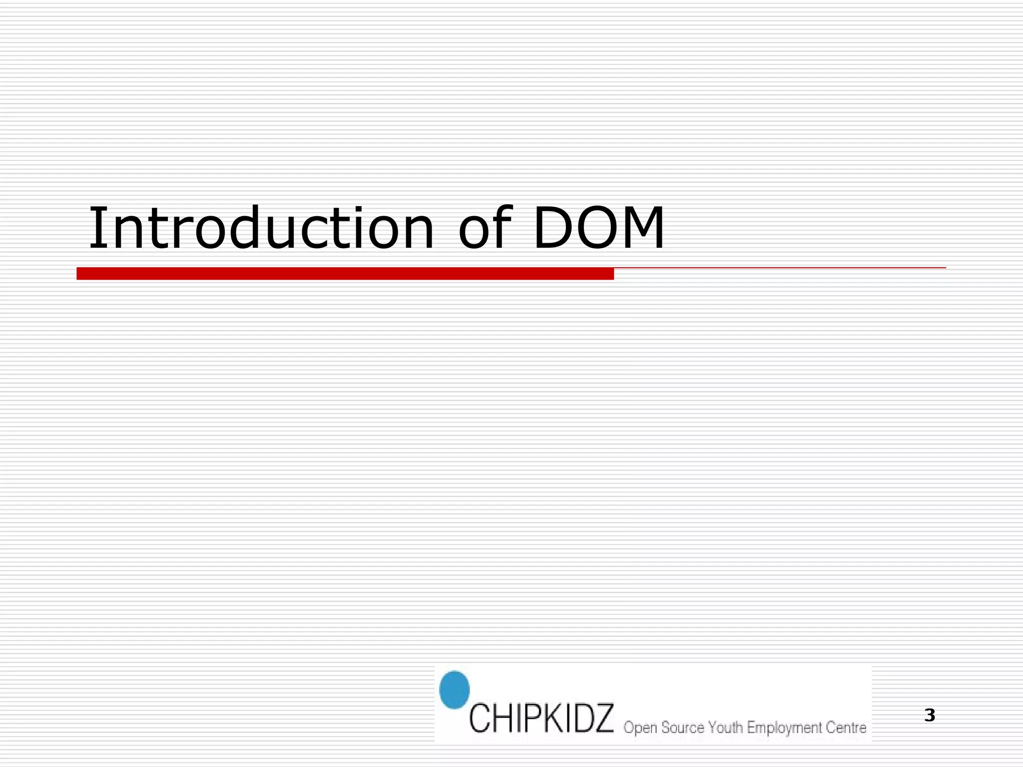 Introduction of DOM 