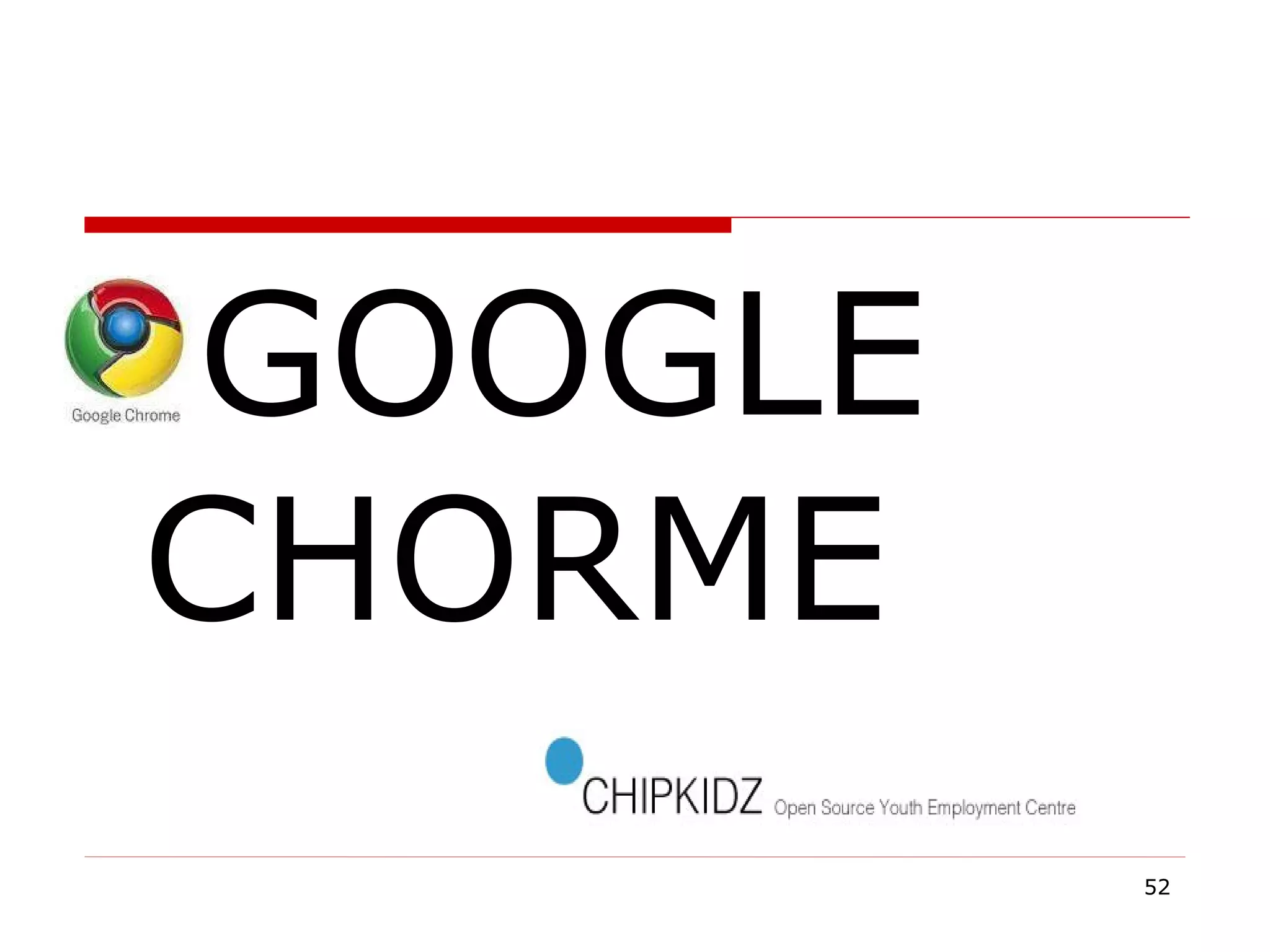 GOOGLE CHORME GOOGLE CHORMEZ  GOOGLE  CHORME 