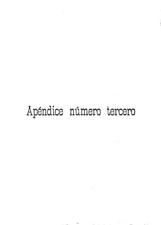 Apéndice número tercero
 