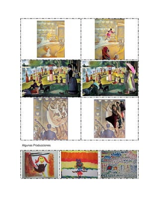 Algunas Producciones
 