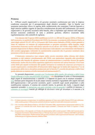 DISPOSIZIONI DI VIGILANZA PER LE BANCHE
Riepilogo degli aggiornamenti
1° aggiornamento
Circolare n. 285 del 17 dicembre 2013
RIEPILOGO DEGLI AGGIORNAMENTI
1° Aggiornamento del 6 maggio 2014
Parte Prima. Inserito un nuovo Titolo IV “Governo societario, controlli interni, gestione dei
rischi” con il Capitolo 1 “Governo societario”.
 