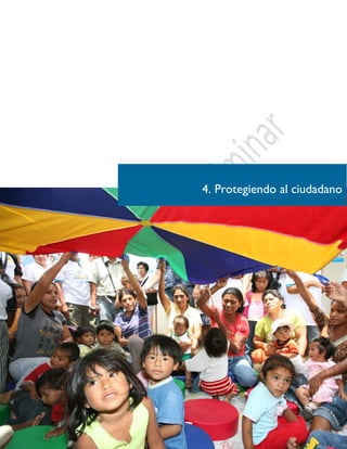 22
4. Protegiendo al ciudadano
 
