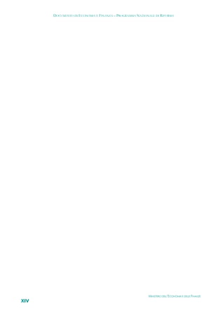 DOCUMENTO DI ECONOMIA E FINANZA – PROGRAMMA NAZIONALE DI RIFORMA




                                                        MINISTERO DELL’ECONOMIA E DELLE FINANZE
XIV
 