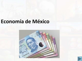 Economía de México
 