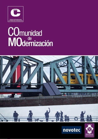 Comunidad de Modernización                                  Documento Marco v.09




                             Documento Marco de la Comunidad de Modernización
 