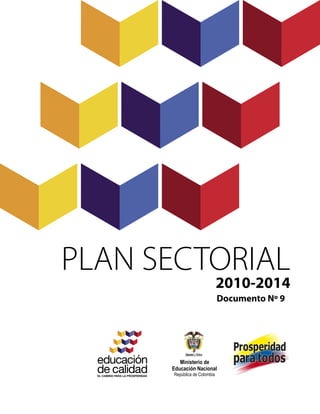 PLAN SECTORIAL 
2010-2014 
Documento Nº 9 
 