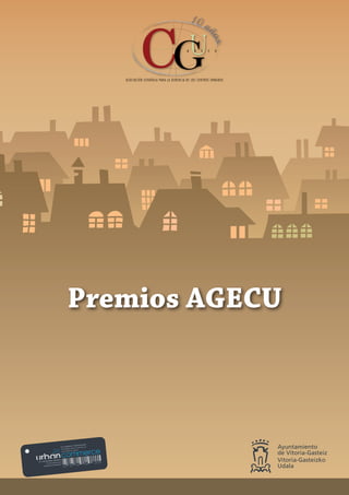 Premios AGECU
10 añ
os
 