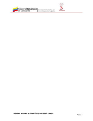 PROGRAMA NACIONAL DE FORMACIÓN EN CONTADURÍA PÚBLICA
Página 4
 