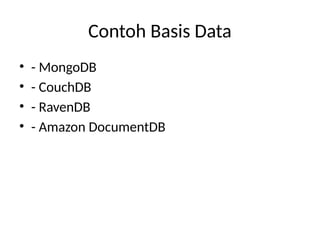Document_Oriented_NoSQL Matakuliah Basis data nosql | PPT