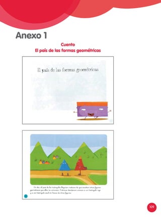 109
Anexo 1
Cuento
El país de las formas geométricas
 
