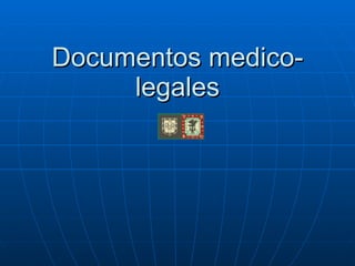 Documentos medico-legales 