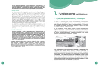 6 7
bien las capacidades se pueden enseñar y desplegar de manera aislada, es su
combinación (según lo que las circunstancias requieran) lo que permite su desarrollo.
Desde esta perspectiva, importa el dominio específico de estas capacidades, pero
es indispensable su combinación y utilización pertinente en contextos variados.
3. Estándar nacional
	 Los estándares nacionales de aprendizaje se establecen en los Mapas de progreso
y se definen allí como «metas de aprendizaje» en progresión, para identificar
qué se espera lograr respecto de cada competencia por ciclo de escolaridad.
Estas descripciones aportan los referentes comunes para monitorear y evaluar
aprendizajes a nivel de sistema (evaluaciones externas de carácter nacional) y de
aula (evaluaciones formativas y certificadoras del aprendizaje). En un sentido amplio,
se denomina estándar a la definición clara de un criterio para reconocer la calidad
de aquello que es objeto de medición y pertenece a una misma categoría. En este
caso, como señalan los mapas de progreso, se indica el grado de dominio (o nivel
de desempeño) que deben exhibir todos los estudiantes peruanos al final de cada
ciclo de la Educación Básica con relación a las competencias.
	 Los estándares de aprendizaje no son un instrumento para homogeneizar a los
estudiantes, ya que las competencias a que hacen referencia se proponen como un
piso, y no como un techo para la educación escolar en el país. Su única función es
medir logros sobre los aprendizajes comunes en el país, que constituyen un derecho
de todos.
4. Indicador de desempeño
	 Llamamos desempeño al grado de desenvoltura que un estudiante muestra en
relación con un determinado fin. Es decir, tiene que ver con una actuación que logra
un objetivo o cumple una tarea en la medida esperada. Un indicador de desempeño
es el dato o información específica que sirve para planificar nuestras sesiones de
aprendizaje y para valorar en esa actuación el grado de cumplimiento de una
determinada expectativa. En el contexto del desarrollo curricular, los indicadores de
desempeño son instrumentos de medición de los principales aspectos asociados al
cumplimiento de una determinada capacidad. Así, una capacidad puede medirse a
través de más de un indicador.
Estas Rutas del Aprendizaje se han ido publicando desde 2012 y están en revisión y
ajuste permanente, a partir de su constante evaluación. Es de esperar, por ello, que
en los siguientes años se sigan ajustando en cada una de sus partes. Estaremos muy
atentos a tus aportes y sugerencias para ir mejorándolas en las próximas reediciones,
de manera que sean más pertinentes y útiles para el logro de los aprendizajes a los que
nuestros estudiantes tienen derecho.
1. Fundamentos y definiciones
Estos cambios exigen, también, fortalecer en los estudiantes la capacidad de asumir
una posición crítica sobre los alcances y límites de la ciencia y la tecnología, sus
métodos e implicancias sociales, ambientales, culturales y éticas, de modo que en
el futuro se involucren cada vez más en la toma de decisiones tan importantes como
controversiales. En este sentido, reconocemos una consideración aceptada en todos
los foros educativos nacionales e internacionales, que afirma que la mejor vía para
lograr en las personas la ansiada alfabetización científica y el desarrollo de habilidades
y valores es la formación en ciencia y tecnología vinculada estrechamente con lo social,
desde los niveles educativos más elementales de la educación.
1.1 ¿Por qué aprender Ciencia y Tecnología?
La ciencia y la tecnología juegan un papel preponderante en un mundo que se
mueve y cambia muy rápido, donde se innova constantemente. La sociedad actual
exige ciudadanos alfabetizados en ciencia y tecnología, que estén en la capacidad
de comprender los conceptos, principios, leyes y teorías de la ciencia, y que hayan
desarrollado habilidades y actitudes científicas.
En las circunstancias actuales debemos preparar a nuestros estudiantes para
enfrentar, dar soluciones o juzgar alternativas de solución a los problemas locales,
regionales o nacionales, tales como: la contaminación ambiental, el cambio climático,
el deterioro de nuestros ecosistemas, la explotación irracional de los recursos
naturales, las enfermedades y las epidemias, entre otros.
 