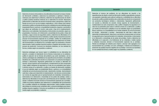 108 109
Descripción
VIciclo
Determina el alcance del problema y las alternativas de solución en base a fuentes
de información confiables y selecciona los parámetros a optimizar y factores a
minimizar para determinar la eficiencia, determina las especificaciones de diseño
y justifica posibles beneficios indirectos de su alternativa de solución. Representa
gráficamente su alternativa de solución incluyendo vistas y perspectivas, explica las
fuentes de error en el uso de modelos matemáticos u otros criterios para estimar
parámetros,justificaconfuentesdeinformaciónconfiableselusodematerialessegún
propiedades físicas y químicas, compatibilidad ambiental y aspectos o parámetros
que deben ser verificados al concluir cada parte o fase de la implementación.
Selecciona y usa materiales, herramientas e instrumentos con precisión, según sus
propiedades o funciones, en la fabricación y ensamblaje de las partes o fases del
prototipo, y sigue normas de seguridad; evalúa y determina las dificultades en la
ejecución y las limitaciones de los materiales y realiza ajustes necesarios buscando
alcanzar el funcionamiento esperado de su prototipo. Justifica las modificaciones
hechas en la implementación y las pruebas repetitivas para determinar los límites
del funcionamiento y la eficiencia de su prototipo según los parámetros y factores
seleccionados. Explica posibles impactos positivos y negativos del prototipo y de su
proceso de producción. Comunica los resultados obtenidos, en una variedad de
formas y medios según sus propósitos y audiencia.
VIIciclo
Determina estrategias que buscan lograr la confiabilidad de sus alternativas de
solución y considera la interrelación de los factores involucrados en el problema,
justifica la selección de los factores del problema que serán abordados y de los
criterios y estrategias de confiabilidad en las especificaciones de diseño y los posibles
beneficios de su alternativa de solución en comparación con productos tecnológicos
similares o relacionados. Representa gráficamente con escalas su alternativa de
solución, incluye aspectos de funcionamiento y mantenimiento de cada componente
y fase; justifica márgenes de seguridad en el valor de sus parámetros para reducir
o eliminar errores en su estimación; y justifica con fuentes de información confiables
el uso de materiales según sus propiedades físicas y químicas y su compatibilidad
ambiental; así como los procesos de armado - desarmado o montaje – desmontaje de
cada fase o etapa para desarrollar la implementación. Usa técnicas convencionales
con normas de seguridad para el aprovechamiento de materiales, herramientas e
instrumentos en la fabricación y ensamblaje de las partes del prototipo; evalúa y
determina las dificultades en la ejecución y las limitaciones de los materiales y realiza
ajustes o rediseños buscando alcanzar el funcionamiento esperado de su prototipo.
Justifica las pruebas repetitivas para determinar la confiabilidad del funcionamiento
de su prototipo validando las estrategias seleccionadas. Explica posibles impactos
del prototipo en el ámbito social, ambiental y ético, y propone estrategias para reducir
posibles impactos negativos. Comunica sus resultados en una variedad de formas y
medios según sus propósitos y audiencia.
Descripción
Destacado
Determina el alcance del problema, de sus alternativas de solución y las
especificaciones de diseño a partir de información científica especializada y propone
una expresión matemática para estimar la eficiencia y confiablidad de su alternativa
de solución; justifica posibles beneficios de su alternativa de solución en comparación
con productos tecnológicos similares o relacionados. Representa gráficamente
con escalas su alternativa de solución, incluye aspectos de funcionamiento y
mantenimiento de cada componente y fase; justifica márgenes de seguridad en el
valor de sus parámetros para reducir o eliminar errores en su estimación; y justifica
con fuentes de información confiables el uso de materiales según sus propiedades
físicas y químicas y su compatibilidad con el medio ambiente; así como los procesos
de armado - desarmado o montaje – desmontaje de cada fase o etapa para
desarrollar la implementación. Selecciona y usa técnicas convencionales con normas
de seguridad para el aprovechamiento de materiales, herramientas e instrumentos
en la fabricación y ensamblaje de las partes del prototipo. Evalúa y determina las
dificultades en la ejecución y las limitaciones de los materiales y realiza ajustes
o rediseños buscando alcanzar el funcionamiento esperado de su prototipo.
Plantea las estrategias de rediseño para mejorar y alcanzar valor agregado en el
funcionamiento de su prototipo; así como, estrategias o métodos de remediación y
prevención de posibles impactos negativos de su prototipo. Comunica sus resultados
en una variedad de formas y medios según sus propósitos y audiencia.
 