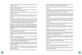 114 115
de la Educación Básica (2013). Definición y explicaciones de las seis grandes ideas
científicas. Lima: Ipeba.
	 IVANCEVICH, John; Peter LORENZI y Steven J. SKINNER (1996). Gestión, calidad y
competitividad. Madrid: McGraw-Hill.
	 JIMÉNEZ ALEIXANDRE, María Pilar (2010). 10 ideas clave. Competencias en
argumentación y uso de pruebas. Barcelona: Graó.
	 LEÓN, Eduardo (2001). La educación ciudadana en el área de ciencia, tecnología y
ambiente. Lima: Tarea.
	MÁRQUEZ, Conxita y Montserrat ROCA (2006). “Plantear preguntas: un punto de
partida para aprender ciencias”. Educación y Pedagogía, volumen XVIII, número 45,
pp. 61-71.
	 MARTICORENA, Benjamín (2006). “Estrategia peruana de ciencia, tecnología
e innovación. Plan Nacional de Ciencia, Tecnología e Innovación para la
competitividad y el desarrollo humano 2006-2021”. Innovación. UNI, edición 1,
pp. 45-49. Fecha de consulta: 21/10/2013. <http://www.innovacion.uni.edu.pe/
innovacion1art13estrategiaperuanadecienciatecnologiaeinnovacion.pdf>.
	 MARTÍNEZ, Juan Diego; Edgard OSORIO y Carlos Alberto CIFUENTES (1999).
“Indagación y competencia motriz. Desarrollo de habilidades del pensamiento a
parir de la dimensión motriz”. Monografía presentada a la Universidad de Antioquia,
Medellín.Fechadeconsulta:21/10/2013.<http://es.scribd.com/doc/169137908/149-
indagacion>.
	 MINEDU, Ministerio de Educación (2012). Ley General de Educación y Reglamento de
la Ley General de Educación. Lima: MINEDU.
	 MONEREO, Carlos et al. (1995) Estrategias de enseñanza y aprendizaje, formación
del profesorado y aplicación en la escuela. Bacerlona, Editorial Graó, segunda
edición.
	 NATIONAL RESEARCH COUNCIL (1996). National Science Education Standards.
Washington D.C.: National Academy Press.
	 NATIONALSCIENCEFOUNDATION(2001).Foundations.Amonographforprofessionals
in science, mathematics, and technology education. Fecha de consulta: 29/10/2013.
<http://www.nsf.gov/pubs/2000/nsf99148/htmstart.htm>.
	 OLSON Steve y Susan LOUCKS-HORSLEY, editores (2000). Inquiry and the National
Science Education Standards: a guide for teaching and learning. Washington D.C.:
National Academy Press.
	 ORTEGA, Francisco (2002). Epistemología y ciencia en la actualidad. Fecha de
consulta: 29/10/2013. <http://institucional.us.es/revistas/themata/28/09%20
ortega%20martinez.pdf>.
	 PEDRINACI, Emilio (2008). Ciencias para el mundo contemporáneo. Barcelona: SM.
	 PEDRINACI, Emilio; Aureli CAAMAÑO, Pedro CAÑAL y Antonio DE PRO (2012). 11 ideas
claves. El desarrollo de la competencia científica. Barcelona: Graó.
	 PISA 2006 (2008). Competencias científicas para el mundo de mañana. Madrid:
Santillana.
	 PROYECTO LAMAP, LA MAIN À LA PÂTE (2003). Enseñar ciencia en la escuela.
Educación infantil y educación primaria. Proyecto educativo para aprender y vivir la
ciencia en la escuela. París: Proyecto Lamap y P. A. U. Education.
	 REBOLLO, Manuel (2010). Análisis del concepto de competencia científica: definición
y sus dimensiones. I Congreso de Inspección de Andalucía: competencias básicas
y modelos de intervención en el aula. Andalucía: Junta de Andalucía, Consejería de
Educación.
	 REYES CÁRDENAS, Flor y Kira PADILLA (2012). La indagación y la enseñanza de
las ciencias. Educación Química en Línea, año 23, número 4, pp. 415-421, 2012.
Fecha de consulta: 16/05/2013. <http://educacionquimica.info/articulos.php?Id_
articulo=1339>.
	 ROCARD, Michel (2007). Science education now: a renewed pedagogy for the future
or Europe: Informe Rocard. Bruselas: Comunidad Europea.
	 RODRÍGUEZ, Germán (1998). “Ciencia, tecnología y sociedad: una mirada desde la
Educación en Tecnología”. Revista Iberoamericana de Educación, número 18, pp.
107-143.
	 SCHLEICHER, Andreas (2009). “Lo que el Perú puede aprender de los resultados
comparados de las pruebas PISA”. Boletín CNE, número 21.
	 SECRETARÍA DE EDUCACIÓN PÚBLICA, MÉXICO (2001). La enseñanza de las Ciencias
Naturales en la escuela primaria. Fecha de consulta: 09/08/2013. <http://www.
centrodemaestros.mx/enams/MitoloCiencia.pdf>.
	 SERCE, Segundo Estudio Regional Comparativo y Explicativo (2008). Primer reporte.
Los aprendizajes de los estudiantes de América Latina y el Caribe. Santiago de Chile:
Unesco-LLECE.
	 SHORT, Kathy y otros (1999). El aprendizaje a través de la indagación. Docentes y
alumnos diseñan juntos el currículo. Barcelona: Gedisa.
	 SOTO, Ángel (2008). Educación en tecnología. Un reto y una exigencia social. Bogotá:
Magisterio.
	 TACCA, Daniel (2010). “La enseñanza de las ciencias naturales en la educación
básica”. Investigación Educativa, volumen 14, número 26, pp. 139-152.
	 UNESCO (1991). Innovaciones en la educación en ciencias y tecnología, volúmenes I,
II, III y IV. Montevideo: UNESCO.
	 UNESCO (2005). ¿Cómo promover el interés por la cultura científica? Una propuesta
 