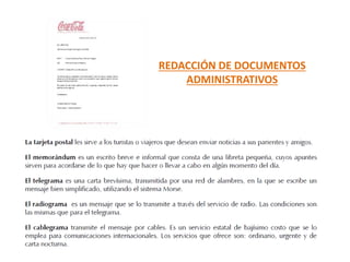 REDACCIÓN DE DOCUMENTOS
ADMINISTRATIVOS
 