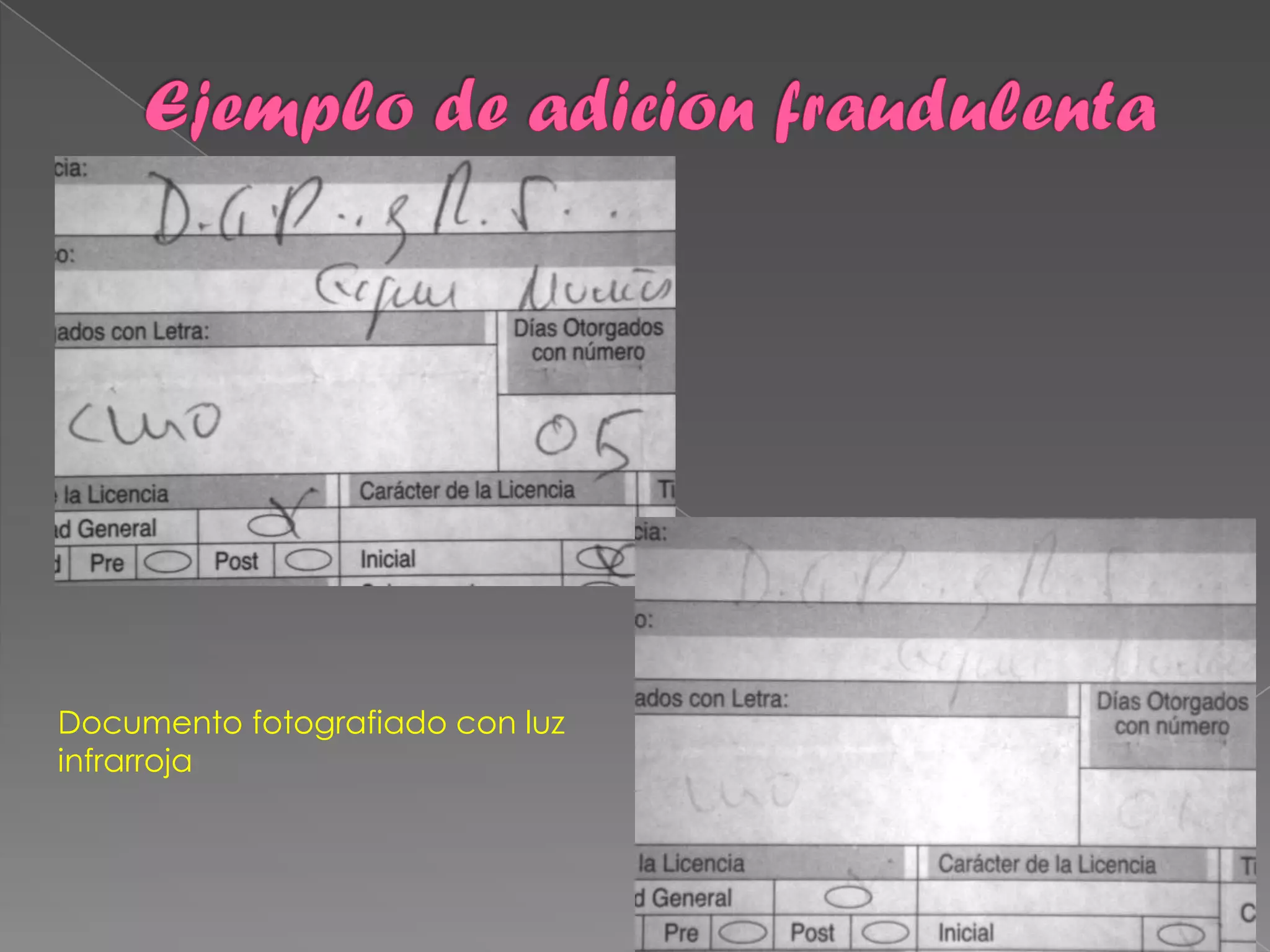 Documento fotografiado con luz
infrarroja
 