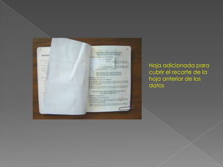 Hoja adicionada para
cubrir el recorte de la
hoja anterior de los
datos
 