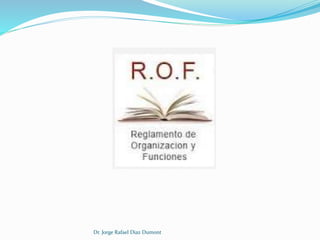 Dr. Jorge Rafael Diaz Dumont 
 