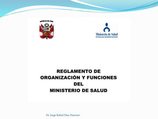 Dr. Jorge Rafael Diaz Dumont 
 