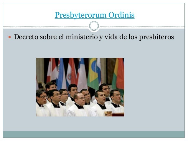 Resultado de imagen de Concilio Vaticano II, Presbyterorum ordinis, nº 13.