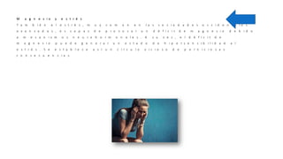M a g n e s i o y e s t r é s
T a m b i é n e l e s t r é s , m u y c o m ú n e n l a s s o c i e d a d e s o c c i d e n t a l e s
a v a n z a d a s , e s c a p a z d e p r o v o c a r u n d é f i c i t d e m a g n e s i o d e b i d o
a m e c a n i s m o s n e u r o h o r m o n a l e s . A s u v e z , e l d é f i c i t d e
m a g n e s i o p u e d e g e n e r a r u n e s t a d o d e h i p e r s e n s i b i l i d a d a l
e s t r é s . S e e s t a b l e c e a s í u n c í r c u l o v i c i o s o d e p e r n i c i o s a s
c o n s e c u e n c i a s
 