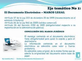      Es bien mueble representativo de un acto del hombre      	o de un hecho.