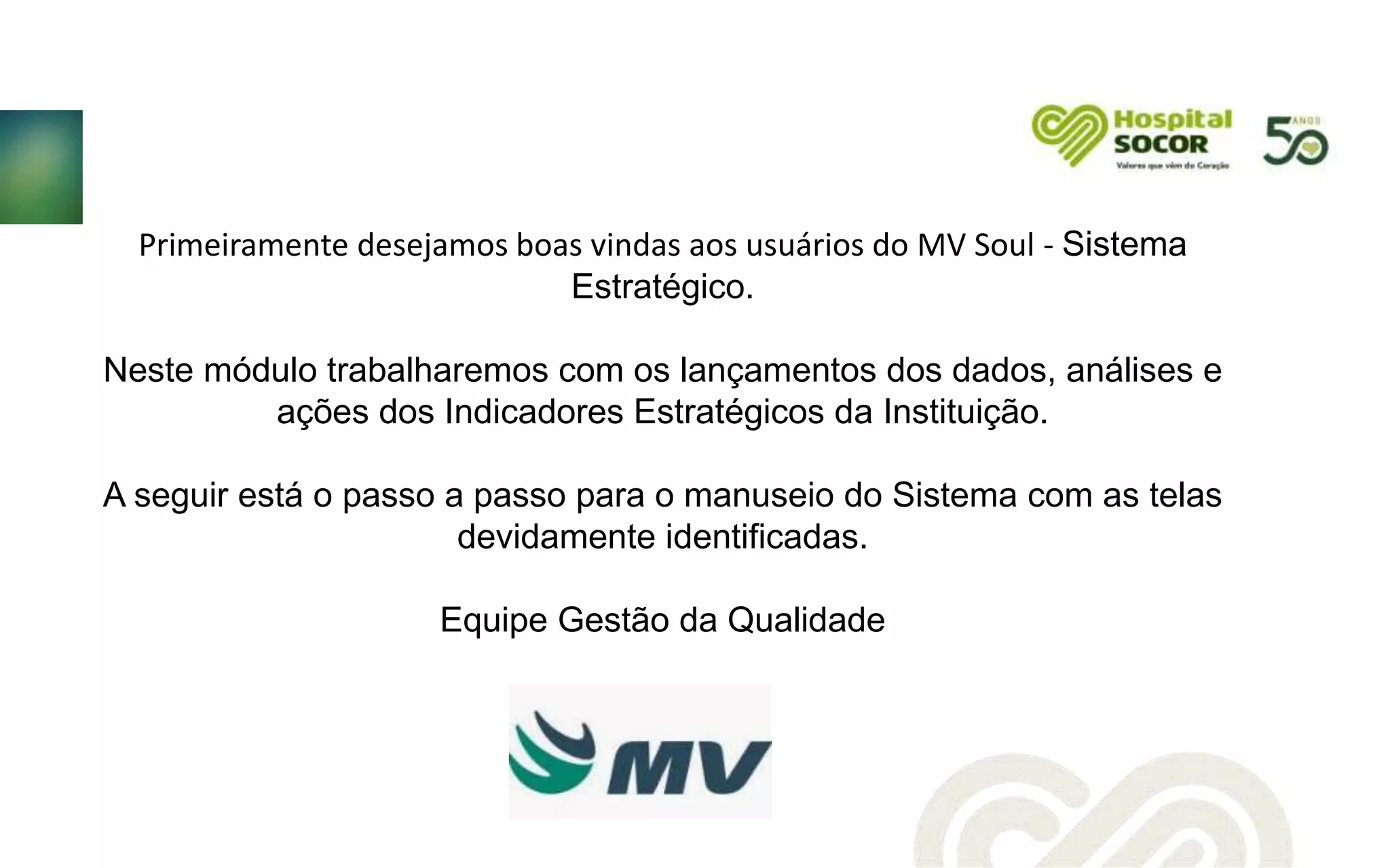 MV Soul Sistema Estratégico - Módulo de Documentos e Projetos | PPT