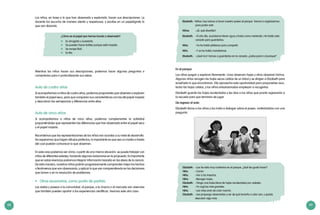 68 69
Elizabeth: –Niños, hoy vamos a hacer nuestro paseo al parque. Vamos a organizarnos
para poder salir.
Niños: 	 –¡Sí, qué divertido!
Elizabeth: 	 –El otro día, acordamos llevar agua y frutas como merienda. He traído esta
canasta para guardarlas.
Niña: 	 –Yo he traído plátanos para compartir.
Niño. 	 –Y yo he traído mandarinas.
Elizabeth: 	 –¡Qué rico! Vamos a guardarlas en la canasta. ¿Listos para ir al parque?
En el parque:
Los niños juegan y exploran libremente. Unos observan hojas y otros observan bichos.
Algunos niños recogen las hojas secas caídas de un árbol y se dirigen a Elizabeth para
enseñarle lo que encontraron. Ella aprovecha esta oportunidad para proponerles reco-
lectar las hojas caídas, y los niños entusiasmados empiezan a recogerlas.
Elizabeth guarda las hojas recolectadas y les dice a los niños que pronto regresarán a
la escuela para que terminen de jugar.
De regreso al aula:
Elizabeth llama a los niños y los invita a dialogar sobre el paseo, motivándolos con una
pregunta.
Elizabeth: 	 –Los he visto muy contentos en el parque. ¿Qué les gustó hacer?
Niño: 	 –Correr.
Niña: 	 –Ver a los insectos.
Niña: 	 –Recoger hojas.
Elizabeth: 	 –Tengo una bolsa llena de hojas recolectadas por ustedes.
Niño: 	 –Yo cogí las más grandes.
Niña: 	 –Las mías eran de color marrón.
Elizabeth: 	 –Les propongo observarlas y ver de qué tamaño o color son, y quizás 	
descubrir algo más.
Los niños, en base a lo que han observado y explorado, hacen sus descripciones. La
docente los escucha de manera atenta y respetuosa, y escribe en un papelógrafo lo
que van diciendo.
¿Cómo es el papel que hemos tocado y observado?
	 Es arrugado y suavecito.
	 Se pueden hacer bolitas porque está mojado.
	 Se rompe fácil.
	 Es frío.
Mientras los niños hacen sus descripciones, podemos hacer algunas preguntas o
comentarios para ir profundizando sus ideas.
Aula de cuatro años
Si acompañamos a niños de cuatro años, podemos proponerles que observen y exploren
también el papel seco, para que comparen sus características con las del papel mojado
y descubran las semejanzas y diferencias entre ellos .
Aula de cinco años
Si acompañamos a niños de cinco años, podemos complementar la actividad
proponiéndoles que representen las diferencias que han observado entre el papel seco
y el papel mojado.
Recordemos que las representaciones de los niños van acordes a su nivel de desarrollo.
No esperemos que hagan dibujos perfectos, lo importante es que sea un medio a través
del cual puedan comunicar lo que observan.
En este caso podemos ver cómo, a partir de una misma situación, se puede trabajar con
niños de diferentes edades, haciendo algunas variaciones en la propuesta. Es importante
que en estas vivencias podamos integrar información basada en las ideas de la ciencia.
De esta manera, nuestros niños podrán progresivamente comprender mejor los hechos
o fenómenos que van observando, y aplicar lo que van comprendiendo en las decisiones
que tomen o en la resolución de problemas.
•	 Otros escenarios, como punto de partida
Las visitas y paseos a la comunidad, al parque, a la chacra o al mercado son vivencias
que también pueden aportar a las experiencias científicas. Veamos este otro caso:
 