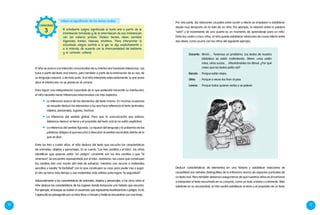 70 71
El niño se acerca a la intención comunicativa de su interlocutor haciendo inferencias. Las
hace a partir del texto oral mismo, pero también a partir de la entonación de su voz, de
su lenguaje corporal, o de todo junto. Si el niño interpreta adecuadamente, lo que quiso
decir el interlocutor no se pierde en el camino.
Para lograr una interpretación razonable de lo que pretendió transmitir su interlocutor,
el niño necesita hacer inferencias relacionadas con tres aspectos:
	 La inferencia acerca de los elementos del texto mismo. En muchas ocasiones
se necesita deducir los elementos a los que hace referencia el texto (animales,
objetos, personajes, lugares, hechos).
	 La inferencia del sentido global. Para que la comunicación sea exitosa,
debemos deducir el tema y el propósito del texto oral (si no están explícitos).
	 La inferencia del sentido figurado. La riqueza del lenguaje y la polisemia de las
palabras obligan al que escucha a descubrir el sentido escondido detrás de lo
que se dice.
Entre los tres y cuatro años, el niño deduce del texto que escucha las características
de animales, objetos y personajes. En el cuento "Los tres cerditos y el lobo", los niños
identifican que quienes están “en peligro” constante son los tres cerditos y que “la
amenaza” se encuentra representada por el lobo. Asimismo, las casas que construyen
los cerditos dan una noción del nivel de esfuerzo: mientras uno recurre a materiales
sencillos y resalta “la facilidad” con la que construyen su casa para poder irse a jugar,
el otro se toma más tiempo y usa materiales más sólidos para lograr “la seguridad”.
Adicionalmente a las características de animales, objetos y personajes, a los cinco años el
niño deduce las características de los lugares donde transcurre una historia que escucha.
Por ejemplo, el bosque se vuelve un escenario que representa incertidumbre o peligro. En él,
Caperucita es perseguida por un lobo feroz o Hansel y Gretel se encuentran con una bruja.
Docente	:	 Mmm… Tenemos un problema. Los textos de nuestra
biblioteca se están maltratando. Miren: unos están
rotos, otros sucios… (Mostrándoles los libros). ¿Por qué
creen que los textos están así?
Renato	 :	 Porque están viejos.
Silvia	 :	 Porque a veces los tiran al piso.
Lorena	 :	 Porque todos quieren verlos y se pelean.
Infiere el significado de los textos orales
El estudiante asigna significado al texto oral a partir de la
información brindada y de la interrelación de esa información
con sus saberes previos. Deduce hechos, ideas, sentidos
figurados, ironías, falacias, etcétera. Para interpretar lo
escuchado, asigna sentido a lo que se dijo explícitamente o
a lo inferido, de acuerdo con la intencionalidad del hablante
y el contexto cultural.
CAPACIDAD
3
Por otra parte, las relaciones causales entre acción y efecto se empiezan a establecer
desde muy temprano en la vida de un niño. Por ejemplo, la relación entre la palabra
“abrir” y el movimiento de una puerta es un momento de aprendizaje para un niño.
Entre los cuatro y cinco años, el niño puede establecer relaciones de causa-efecto entre
dos ideas, como ocurre con los niños del siguiente ejemplo:
Deducir características de elementos en una historia y establecer relaciones de
causalidad son señales distinguibles de la inferencia acerca de aspectos puntuales de
un texto oral. Pero también debemos asegurarnos de que nuestros niños se encaminan
a interpretar el texto escuchado en su conjunto, como un todo unitario y coherente. Más
adelante en su escolaridad, el niño podrá establecer el tema y el propósito de un texto
 