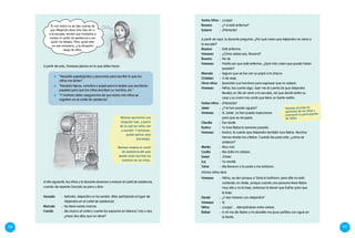 136 137
Varios niños	:	¡Uuyyy!
Roxana	:	 ¿Y si está enferma?
Susana	:	¡Pobrecita!
A partir de aquí, la docente pregunta: ¿Por qué creen que Alejandra no viene a
la escuela?
Roxana	:	Está enferma.
Vanessa	:	 ¿Cómo sabes eso, Roxana?
Roxana	:	 No sé.
Vanessa	:	 Podría ser que esté enferma. ¿Qué más creen que puede haber
pasado?
Marcela	:	 Seguro que se fue con su papá a la chacra.
Christian	:	O de viaje.
Otros niños	 :	 (Levantan sus hombros para expresar que no saben).
Vanessa	:	Niños, les cuento algo. Ayer me di cuenta de que Alejandra
llevaba un día sin venir a la escuela, así que decidí visitar su
casa y su mami me contó que tiene un fuerte resfrío.
Vanessa aprovecha una
situación real, a partir
de la cual los niños van
a escribir. Y entonces,
puede aplicar esta
estrategia.
Vanessa emplea el cartel
de asistencia del aula
donde están escritos los
nombres de los niños.
A partir de esto, Vanessa piensa en lo que debe hacer:
Si mis niños no se dan cuenta de
que Alejandra lleva tres días sin ir
a la escuela, tendré que invitarlos a
revisar el cartel de asistencia y ver
quién ha faltado. Pero quizá esto
no sea necesario, y la situación
salga de ellos.
	 "Necesito papelógrafos y plumones para escribir lo que los
niños me dicten".
	 "Necesito tijeras, cartulina o papel para la tarjeta que escribirán,
papeles para que los niños escriban su nombre, etc.".
	 "Y mañana debo asegurarme de que todos mis niños se
registren en el cartel de asistencia".
Al día siguiente, los niños y la docente observan y revisan el cartel de asistencia,
cuando de repente Gonzalo se para y dice:
Gonzalo 	 :	 Señorita, Alejandra no ha venido. Mire (señalando el lugar de
Alejandra en el cartel de asistencia).
Marcela	:	 No tiene varias marcas.
Camila	:	 (Se acerca al cartel y cuenta los espacios en blanco). Uno y dos.
¿Hace dos días que no viene?
Varios niños	:	¡Pobrecita!
Javier	:	¿Y le han puesto agujas?
Vanessa	:	 Sí, Javier. Le han puesto inyecciones
para que se recupere.
Claudia	:	Eso duele.
Karina	:	 Yo tuve fiebre la semana pasada.
Vanessa	:	 Karina, te cuento que Alejandra también tuvo fiebre. Muchos
hemos tenido tos y fiebre. Cuando les pasó esto, ¿cómo se
sintieron?
Marita	:	 Muy mal.
Cecilia	:	 Me dolía mi cabeza.
David	:	¡Triste!
Luz	:	Yo vomité.
Tania	:	Me llevaron a la posta y me bañaron.
(Varios niños ríen).
Vanessa	:	Niños, se ríen porque a Tania la bañaron; pero ella no está
contando un chiste, porque cuando una persona tiene fiebre
muy alta y no le baja, entonces la tienen que bañar para que
le baje.
Daniel	:	¿Y eso hicieron con Alejandra?
Vanessa	:	Sí.
Niños	:	¡Uuyyy!… (abrazándose entre varios).
Rafael	:	 A mí me dio fiebre y mi abuelita me puso pañitos con agua en
la frente.
Vanessa escucha las
opiniones de los niños y
promueve la participación
de todos.
 