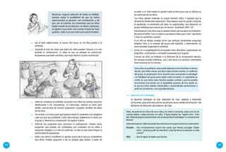 168 169
Recuerda: ninguna selección de textos es infalible.
Siempre existe la posibillidad de que los textos
seleccionados no generen una conversación, y de
que, por el contrario, las conexiones que los niños
hagan a partir de sus lecturas, sus ideas y opiniones,
se agoten muy pronto, aun cuando el texto les haya
gustado. ¡Esta no es una razón para que te frustres!
	 Lee el texto seleccionado, al menos dos veces, en los días previos a la
actividad.
	 Organiza el aula de modo que todos los niños puedan mirarse a la cara
durante la conversación. Lo ideal es que se ubiquen en semicírculo.
Busquemos que estén cómodos, que haya silencio y buena iluminación.
Delia, docente de los niños de cinco años, los invita a conversar sobre uno de los
cuentos leídos y seleccionados con ellos. El texto elegido fue “Sapito chico”. Para
ello, Delia se preparó previamente a fin de desarrollar la estrategia "La conversación
literaria".
Antesdeempezar,Deliarecuerdaalosniñoslasnormasparainiciarlaconversación.
Docente	:	 Hoy conversaremos acerca del cuento que hemos escogido “Sapito
chico”. ¿Qué les gustó de este libro? ¿Qué les llamó la atención en este
cuento?
Niña	:	 Que le digan al sapito que era feo.
c .	 Aplicación de la estrategia:
	 La siguiente estrategia ha sido adaptada de "Leer, adaptar e interpretar
narraciones: guía para educadores de párvulos de los niveles de formación" del
Ministerio de Educación del Gobierno de Chile.
Si los niños no participan, esto puede deberse a varios factores: el ánimo
del día, que había menos que decir sobre el texto previsto, la confianza
del grupo, la preparación de la docente para acompañar la estrategia
y la habilidad del grupo para hablar sobre los textos. Lo importante es
confiar en que todos estos factores pueden cambiar y que es posible
encontrarse muy pronto con la agradable sorpresa de una sesión en
la que los niños realicen interesantes y sorprendentes asociaciones a
partir de sus lecturas, como grandes lectores.
	 Antes de comenzar la actividad, recuerda a los niños las normas: escuchar
atentamente a los compañeros, no interrumpir, esperar su turno para
hablar, comunicarse de manera respetuosa y respetar, también, las ideas
de los otros.
	 Ten el texto a la mano para que puedas revisar el contenido y las imágenes
cada vez que sea pertinente. Cada cierto tiempo, sinteticemos lo dicho por
el grupo y llevemos la conversación de regreso al texto.
	 Intercala las preguntas para promover la participación. Puedes hacer
preguntas que puedan ser contestadas por cualquiera de los niños o
preguntas dirigidas a un niño en particular. La idea es que todos tengan la
oportunidad de expresarse.
	 Invita a los niños a manifestar su opinión acerca de lo que sus compañeros
han dicho. Puedes preguntar si les ha pasado algo similar, si están de
acuerdo o no. Evita revelar tu opinión sobre el texto para que no influyas en
las opiniones de los niños.
	 “Los niños quieren entender su propia intuición crítica. Y esperan que la
docente les facilite esta exploración. Ellos esperan que los ayude a articular
el significado, no diciéndolo por ellos, no explicándolo, sino liberando su
propia habilidad para decirlo por sí mismos”. (Chambers 2007: 22).
	 Evitapresionaralosniñosquenodeseenhablar,peropruebaconmotivarlos.
Recuerda el refrán “Uno no sabe lo que piensa hasta que lo dice”. Ayudarlos
a decir es ayudarlos a pensar.
	 Si un niño se distrae, puedes hacer que participe haciéndoles preguntas
dirigidas. Pero si la mayoría del grupo está distraído, o desmotivado, es
recomendable suspender la actividad.
	 Anota en un papelógrafo las principales ideas discutidas, organizando las
preguntas, conclusiones y conceptos propuestos por el grupo.
	 Cuando los niños se habitúen a la dinámica de la conversación literaria,
las sesiones pueden realizarse, una o dos veces a la semana y extenderse
hasta alcanzar los 25 minutos.
 