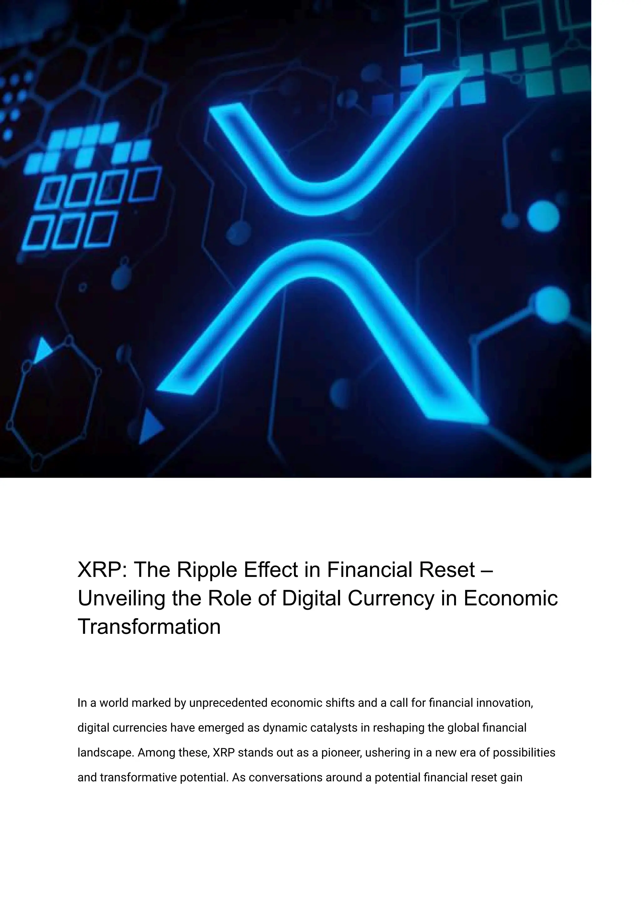 XRP: The Ripple Effect in Financial Reset – Unveiling the Role of Digital  Currency in Economic Transformation | PDF