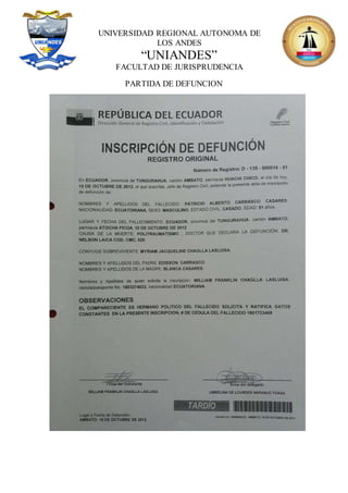 UNIVERSIDAD REGIONAL AUTONOMA DE
LOS ANDES
“UNIANDES”
FACULTAD DE JURISPRUDENCIA
PARTIDA DE DEFUNCION
 