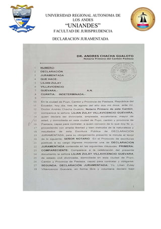 UNIVERSIDAD REGIONAL AUTONOMA DE
LOS ANDES
“UNIANDES”
FACULTAD DE JURISPRUDENCIA
DECLARACION JURAMENTADA
 