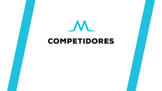 COMPETIDORES
 