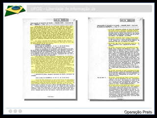 UFOS – Liberdade de Informação Já Operação Prato 