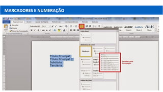 MARCADORES E NUMERAÇÃO
 
