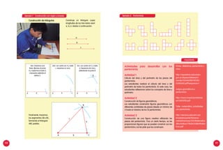 100 101
Construye un triángulo cuyas
longitudes de los tres lados sean
a, b y c dadas a continuación:
Construcción de triángulos
1ero: trazamos una
línea, fijamos el punto
A y copiamos el lado b,
marcando además el
vértice C.
A b c
2do: con centro en A y radio
c, trazamos un arco.
A b c
3ro: con centro en C y radio
a, trazamos otro arco,
obteniendo el punto B.
A
B
b c
a
b
c
Finalmente, trazamos
los segmentos AB y BC,
formando el triángulo
ABC pedido.
B
A b
c
a
C
Fichas didácticas, pentominós y
otros:
http://repositorio.educacion.
gov.ar/dspace/bitstream/
handle/123456789/92139/
EL000560.pdf?sequence=1
Juegos geométricos y
pentominós.
http://www.mauriciocontreras.
es/JUEGOS5.pdf
Taller matemático, actividades
con pentominós.
http://servicios.educarm.es/
templates/portal/ficheros/
websDinamicas/124/Matematica
sRecreativas/116LibroTallerMatem
ticas.pdf
Actividades para desarrollar con los
pentominós
Actividad 1
Cálculo del área y del perímetro de las piezas del
pentominós.
Los estudiantes realizan el cálculo del área y del
perímetro de todos los pentominós. En este caso, los
estudiantes reflexionan sobre los conceptos de área y
perímetro.
Actividad 2
Construcción de figuras geométricas.
Los estudiantes construirán figuras geométricas con
diferentes cantidades de piezas (desde un mínimo de
3 hasta el máximo de los 12 pentominós).
Actividad 3
Construcción de una figura creativa utilizando las
piezas del pentominós. Tras un cierto tiempo, se les
proporcionan figuras que se pueden construir con los
pentominós y se les pide que las construyan.
Ejemplo 1: Construcción con regla y compás Ejemplo 2: Pentominós
Importante:
 