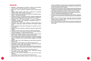 118 119
Generales
•	 BARRANTES, H. (2006). Resolución de problemas: El trabajo de Allan Schoenfeld.
Fecha de consulta: 1/1/2013. http://www.cimm.ucr.ac.cr/hbarrantes
•	 BISHOP, Alan J. (1999). Enculturación matemática. Barcelona: Ediciones Paidós
Ibérica.
•	 CABRERA, Gabriela; BONYUAN, Stella. (2010). La enseñanza de la matemática
situada en contexto. Córdoba, Argentina: Comunicarte.
•	 CANTORAL, Ricardo. (2013). Teoría socioepistemológica de la matemática educativa.
México D. F.: Editorial Gedisa Mexicana.
•	 CARABALLO, Rosa; RICO, Luis y LUPIÁÑEZ, José. (2013). “Cambios conceptuales en el
marco teórico competencial de PISA: el caso de las matemáticas”. En Profesorado.
Revista de currículum y formación del profesorado. Vol. 17, n.º 2, pp. 225-241.
•	 CASTIBLANCO, Ana. (1999). Nuevas tecnologías y currículo de matemáticas.
Lineamientos curriculares. Áreas obligatorias y fundamentales. Bogotá, D. C.:
Cooperativa Editorial Magisterio.
•	 CHEVALLARD y otros. ( 1997). Estudiar matemáticas: El eslabón perdido entre la
enseñanza y el aprendizaje. Cuaderno de Educación N°22. Barcelona: Editorial
Horsori.
•	 DA SILVA FERNANDEZ, Antonio (2010). Aprendizagem em matemática. Sao Paulo:
Papirus Editora
•	 D’AMORE y otros.(2010). La didáctica y la dificultad en matemáticas. Bogotá: Editorial
Magisterio.
•	 D’AMORE y otros.(1999). Didáctica de la matemática. Bogotá: Editorial Magisterio.
•	 DONOVAN, M. Suzanne y otros. (2000). How People Learn. Brain, Mind, Experience,
and School. Washington D. C.: National Academy of Sciences.
•	 EURYDICE (2011). Mathematic Education in Europe: Common Challenges National
Policies. Bruselas: Education, Audiovisual and Culture Executive Agency.
•	 FREJD, Peter (2014). “Modes of Mathematical Modelling. An analysis of how modelling
is used and interpreted in and out of school settings”. En Studies in Behavioural
Science n.º 181.Suecia: Faculty of Educational Sciences Linköping de la University
Linköping.
•	 GIMÉNEZ, Joaquim. (coord.). (2001). Matemáticas en Europa: Diversas perspectivas.
Barcelona: Graó.
•	 GOÑI, Jesús (coord.). (2011). Didáctica de las matemáticas. Barcelona: Graó.
•	 GRAVEMEIJER K. y TERUEL J. (2000). Hans Freudenthal: a mathematician on didactics
and curriculum theory. Fecha de consulta: 24/12/2014.
•	 GROUWS, Douglas A. y CEBULLA, Kristin J. (2000). Mejoramiento del desempeño en
matemáticas. Ginebra: Oficina Internacional de Educación, Academia Internacional
de Educación.
<http://www.gpdmatematica.org.ar/publicaciones/hansfreudenthal.pdf>
•	 LESH, Richard y otros. (2010). Modeling Students. Mathematical Modeling
Competencies. Dordrecht: Springer Publishing.
•	 MANEL, Sol. (2011). Trayectorias Modelizadoras en la ESO. Fecha de consulta:
24/12/2014.
<http://polipapers.upv.es/index.php/MSEL/article/viewFile/3100/3196>
•	 MASAMI, Isoda; ARCAVI, Abraham y MENA, Arturo. (2007). El estudio de clases
japonés en matemáticas. Su importancia para el mejoramiento de los aprendizajes
en el escenario global. Valparaíso: Ediciones Universitarias de Valparaíso de la
Pontificia Universidad Católica de Valparaíso.
•	 MASAMI,IsodayOLFOS,Raimundo.(2009).Elenfoquederesolución deproblemasen
la enseñanza de la matemática a partir del estudio de clases. Valparaíso: Ediciones
Universitarias de Valparaíso de la Pontificia Universidad Católica de Valparaíso.
•	 Mendom@atic@. Revista digital de matemática. Fecha de consulta: 24/12/2014.
nnn<http://www.mendomatica.mendoza.edu.ar/nro22/Lenguaje_comunicacion_y_
emociones_%20Sentipensar%20la%20Matematica_22.pdf>
•	 NATIONAL COUNCIL OF TEACHERS OF MATHEMATICS. (2003). Principios y estándares
paralaeducaciónmatemática.Sevilla:SociedadAndaluzadeEducaciónMatemática
Thales.
•	 NISS, M. (2011). The Danish KOM project and possible consequences for teacher
education. Fecha de consulta: 1/1/2013. <http://www.cimm.ucr.ac.cr/ojs/index.
php/CIFEM/article/download/672/678>
•	 NISS, M. (2002). Mathematical competencies and the learning of mathematics: the
danish kom project. Fecha de consulta: 1/1/2013. <http://w3.msi.vxu.se/users/hso/
aaa_niss.pdf>
 