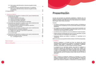 4 5
		 2.3.7	 Actúa y piensa matemáticamente en situaciones de gestión de datos
			 e incertidumbre............................................................................................................... 	58
		 2.3.8	Descripción de algunos indicadores relacionados a la competencia
			 Actúa y piensa matemáticamente en situaciones de gestión de datos
			 e incertidumbre............................................................................................................... 	64
2.4	Campos temáticos........................................................................................................................... 	65
3.	 Orientaciones didácticas ................................................................................................................ 	66
	 3.1	 Orientaciones para desarrollar la competencia actúa y piensa matemáticamente
		 en situaciones de cantidad ..................................................................................................... 	66	
	 3.1.1	 Situaciones didácticas de Brousseau............................................................................ 	66	
	 3.1.2	 Prácticas en laboratorio de matemática...................................................................... 	73	
	 3.1.3	 Planteamiento de talleres matemáticos....................................................................... 	77
		 3.1.4 El juego como fuente de aprendizaje de la matemática............................................ 	79
	 3.2	Orientaciones para desarrollar la competencia actúa y piensa matemáticamente
		 en situaciones de regularidad, equivalencia y cambio........................................................ 	85	
	 3.2.1 Aprendizaje basado en problemas de modelación matemática...............................	85	
	 3.2.2	Empleo de la cruz demostrativa.................................................................................... 	91
	 3.3	Orientaciones para desarrollar la competencia actúa y piensa matemáticamente
		 en situaciones de forma, movimiento y localización............................................................. 	94	
	 3.3.1	 Modelo de Van Hiele para el aprendizaje de la geometría.......................................	94	
	 3.3.2	El dibujo y la construcción.............................................................................................. 	98
		 3.3.3	La Uve de Gowin............................................................................................................. 	103
	 3.4	Orientaciones para desarrollar la competencia actúa y piensa matemáticamente
		 en situaciones de gestión de datos e incertidumbre ........................................................... 	105	
		 3.4.1	 La investigación escolar...................................................................................... 	105	
	
Mapas de progreso............................................................................................................................... 	112
Referencias bibliográficas..................................................................................................................... 	116
Presentación
Las Rutas del Aprendizaje son orientaciones pedagógicas y didácticas para una
enseñanza efectiva de las competencias de cada área curricular. Ponen en manos de
nosotros, los docentes, pautas útiles para los tres niveles educativos de la Educación
Básica Regular: Inicial, Primaria y Secundaria.
Presentan:
•	 Los enfoques y fundamentos que permiten entender el sentido y las finalidades de
la enseñanza de las competencias, así como el marco teórico desde el cual se están
entendiendo.
•	 Las competencias que deben ser trabajadas a lo largo de toda la escolaridad, y las
capacidades en las que se desagregan. Se define qué implica cada una, así como
la combinación que se requiere para su desarrollo.
•	 Los estándares de las competencias, que se han establecido en mapas de progreso.
•	 Posibles indicadores de desempeño para cada una de las capacidades, por grado
o ciclos, de acuerdo con la naturaleza de cada competencia.
•	 Orientaciones didácticas que facilitan la enseñanza y el aprendizaje de las
competencias.
Definiciones básicas que nos permiten entender y trabajar con las Rutas del Aprendizaje:
1. Competencia
	 Llamamos competencia a la facultad que tiene una persona para actuar
conscientemente en la resolución de un problema o el cumplimiento de exigencias
complejas, usando flexible y creativamente sus conocimientos y habilidades,
información o herramientas, así como sus valores, emociones y actitudes.
	 La competencia es un aprendizaje complejo, pues implica la transferencia y
combinación apropiada de capacidades muy diversas para modificar una
circunstancia y lograr un determinado propósito. Es un saber actuar contextualizado
y creativo, y su aprendizaje es de carácter longitudinal, dado que se reitera
a lo largo de toda la escolaridad. Ello a fin de que pueda irse complejizando de
manera progresiva y permita al estudiante alcanzar niveles cada vez más altos de
desempeño.
2. Capacidad
	 Desde el enfoque de competencias, hablamos de «capacidad» en el sentido
amplio de «capacidades humanas». Así, las capacidades que pueden integrar una
competencia combinan saberes de un campo más delimitado, y su incremento
genera nuestro desarrollo competente. Es fundamental ser conscientes de que si
 